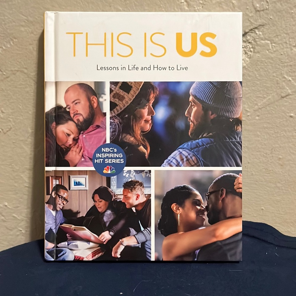 This Is Us Lessons in Life and How to Live book